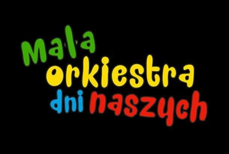 Mała Orkiestra Dni Naszych - koncert 