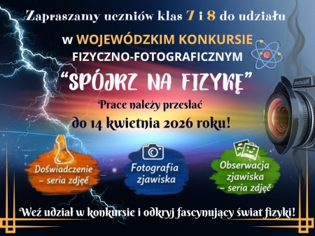 Weź udział w konkursie – zrób zdjęcie i odkryj fizykę