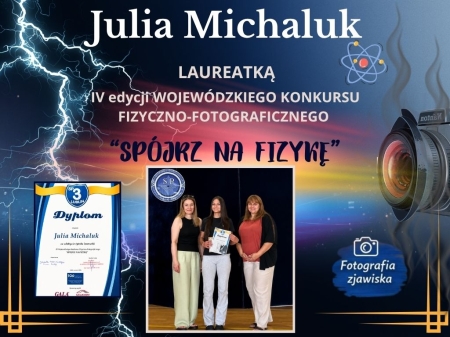 Julia Michaluk laureatką konkursu „Spójrz na fizykę”