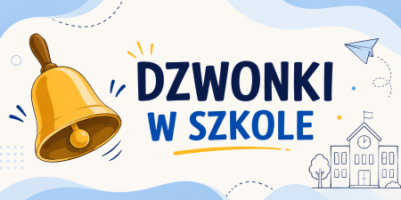 Dzwonki w naszej szkole