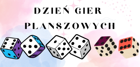 Dzień Gier Planszowych - klasy młodsze